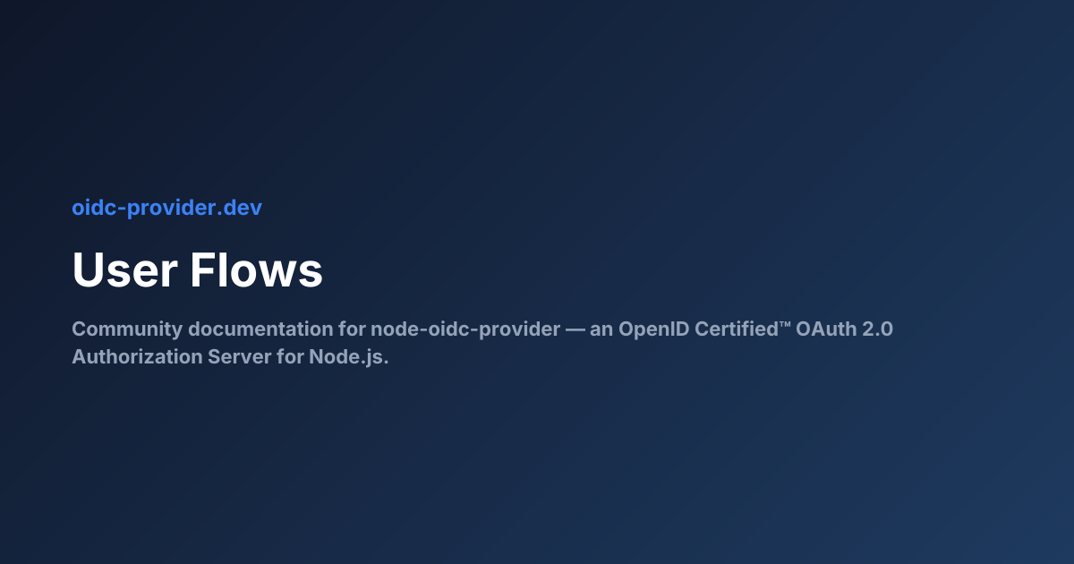 User Flows | oidc-provider